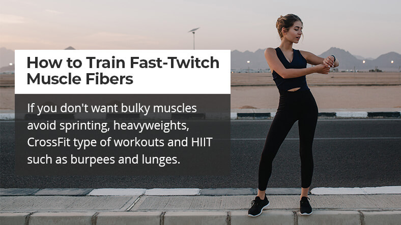 how to train fast twitch muscle fibers without getting bulky