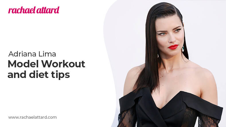 Adriana Lima diet and workout routine