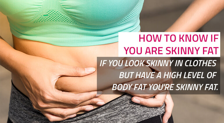 how to know if you're skinny fat