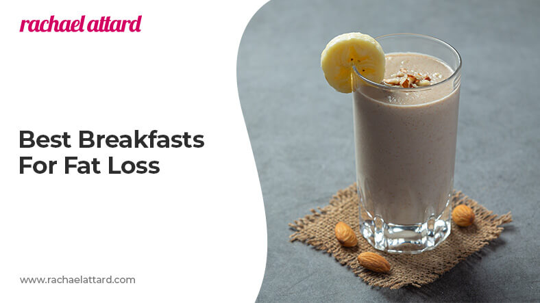 best breakfast for fat loss