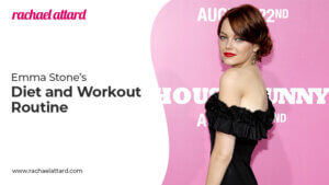 Emma Stone's Diet and Workout Routine