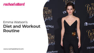 Emma Watson Diet and Workout Routine