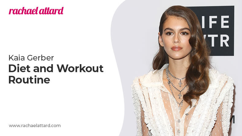 Kaia Gerber diet and workout routine