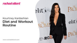 Kourtney Kardashian Diet and Workout Routine