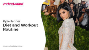 Kylie Jenner Diet and Workout Routine