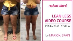 Lean Legs Video Course Review by Marion from Spain