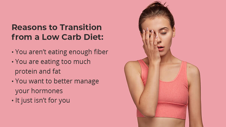 reasons to transition from a low carb diet