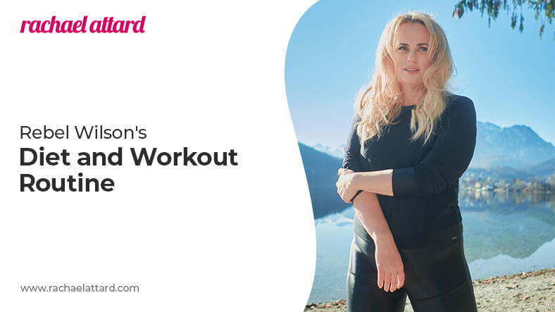 Rebel Wilson diet and workout routine