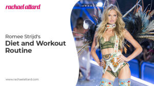 Romee Strijd's Workout and Diet Tips