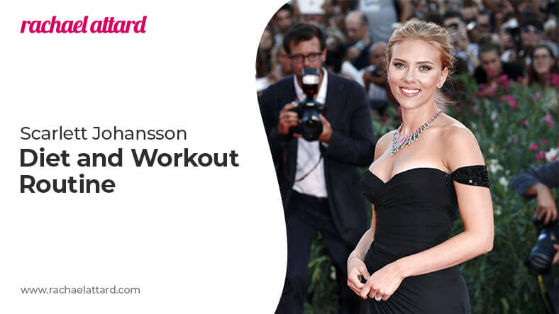 Scarlett Johansson diet and workout routine