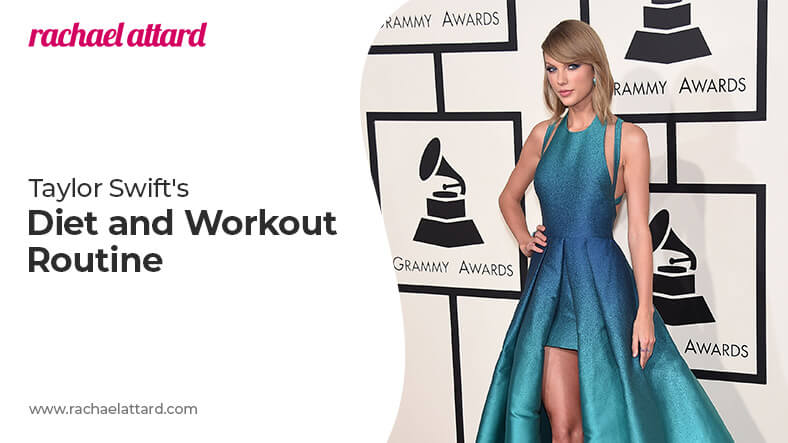 Taylor Swift diet and workout routine