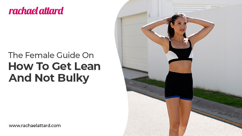 how to get lean not bulky