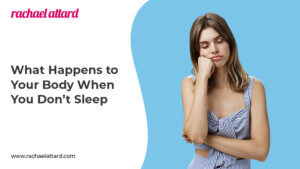 What happens to your body when you don't sleep