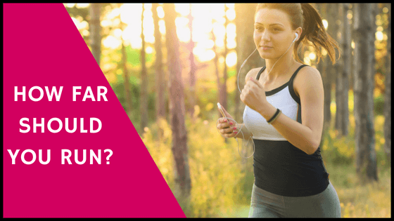 how far should you run