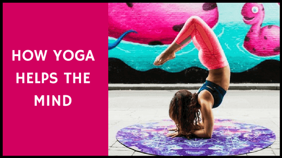 how yoga helps the mind