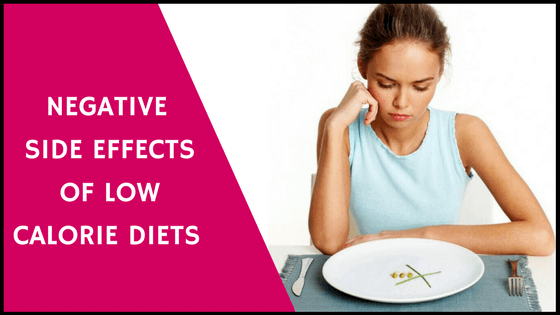 Negative Side Effects of Very Low Calorie Diets