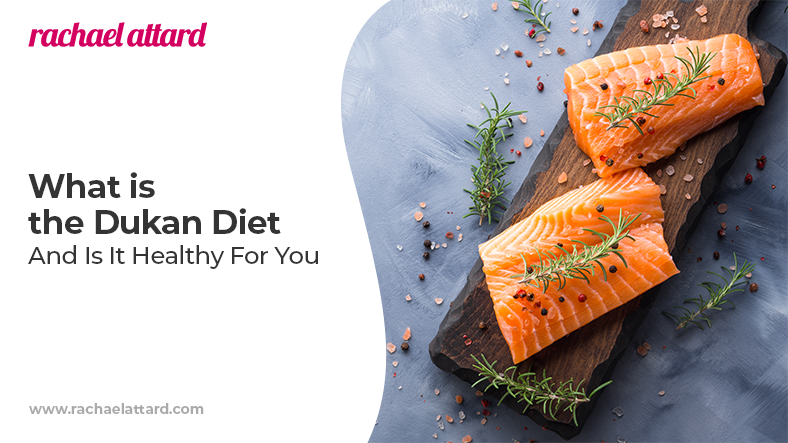 What is the dukan diet and is it healthy for you