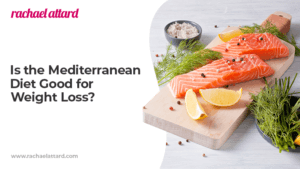 Is the Mediterranean Diet Good for Weight Loss?